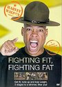 Harvey Walden Presents Fighting Fit, Fighting Fat