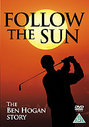 Ben Hogan - Follow The Sun