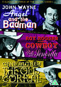 3 Classic Westerns Of The Silver Screen - Vol. 4 - Angel And The Badman / Cowboy And The Senorita / The Old Coral
