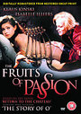 Fruits Of Passion, The