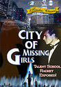 City Of Missing Girls (Remastered)