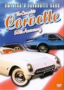 America's Favourite Cars - The Complete Corvette 50th Anniversary