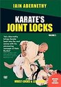 Iain Abernethy - Karate's Joint Locks - Vol. 3