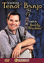 Buddy Wachter - Learning Tenor Banjo