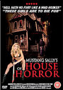 Mustang Sally's House Of Horror