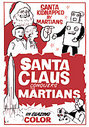 Santa Claus Conquers The Martians