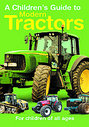 Children's Guide To Modern Tractors, A