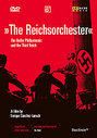 Berlin Philharmonic And The Third Reich - The Reichsorchester, The