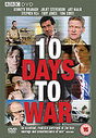10 Days To War
