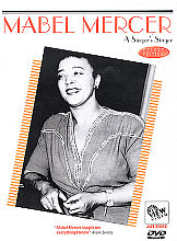 Mabel Mercer - A Singer's Singer