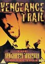 Vengeance Trail (Wide Screen)