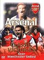 Arsenal - Victories Over Manchester United