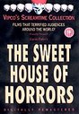 Sweet House Of Horrors, The