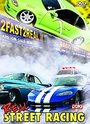 2 Fast 2 Real II - Real Street Racing