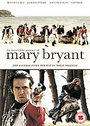 Mary Bryant - The Incredible Journey Of Mary Bryant