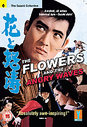 Flowers And the Angry Waves, The