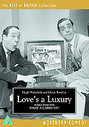 Love's A Luxury/What A Carry On