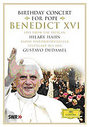 Birthday Concert For Pope Benedict XVI - Hilary Hahn/Gustavo Dudamel (Various Artists)