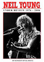 Neil Young - Under Review - 1976-2006
