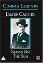 Cinema Legends - James Cagney - Blood On The Sun