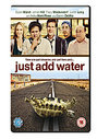 Just Add Water