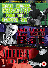 Creature From The Haunted Sea / The Devil Bat / Vampire Bat