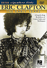 Eric Clapton - The Early Years - Guitar Signature Licks