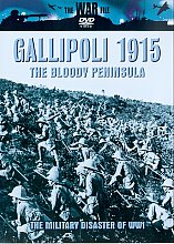 Gallipoli 1915 - The Bloody Peninsula