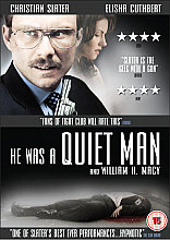 He Was A Quiet Man